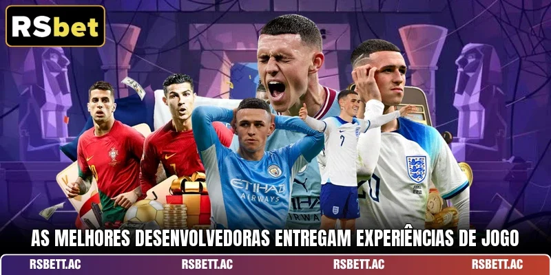 As melhores desenvolvedoras entregam experiências de jogo