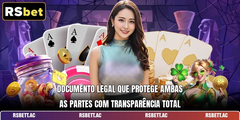 Documento legal que protege ambas as partes com transparência total