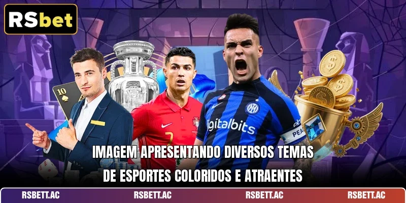 Imagem apresentando diversos temas de Esportes  coloridos e atraentes