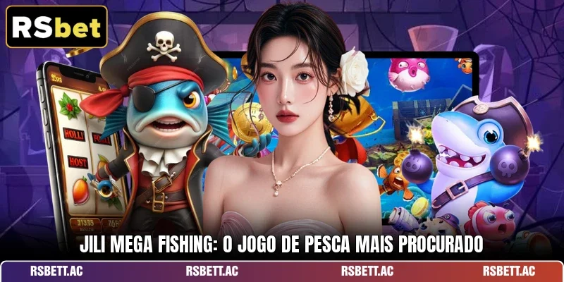 JILI Mega Fishing