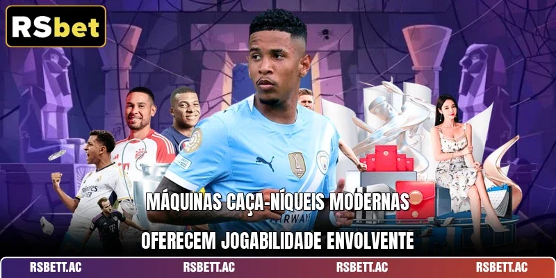 Máquinas caça-níqueis modernas oferecem jogabilidade envolvente