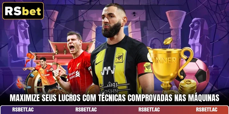 Maximize seus lucros com técnicas comprovadas nas máquinas
