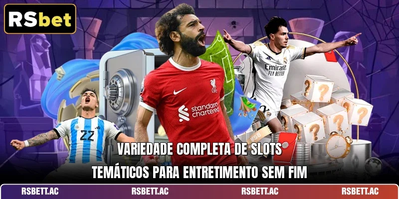 Variedade completa de slots temáticos para entretimento sem fim
